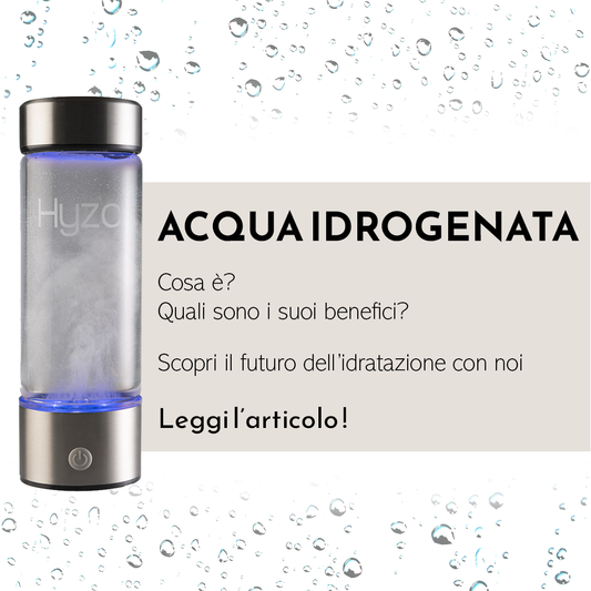 Acqua Idrogenata | Scopri la Nuova Frontiera per il Benessere